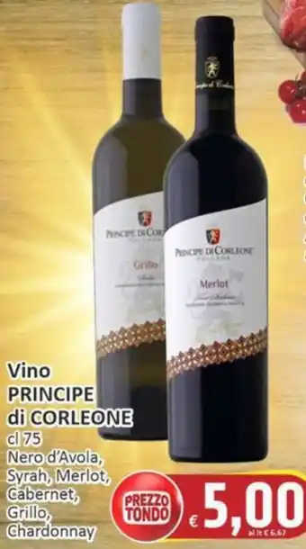Paghi Poco Vino PRINCIPE di CORLEONE offerta