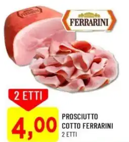 DPiù Prosciutto cotto FERRARINI offerta