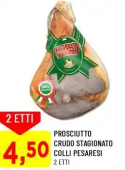 DPiù Prosciutto crudo stagionato colli pesaresi offerta