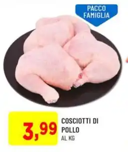 DPiù Cosciotti di pollo offerta