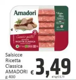 Paghi Poco Salsicce Ricetta Classica AMADORI offerta