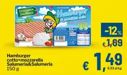 Qui Discount Hamburger cotto+mozzarella Salumeria&Salumeria offerta