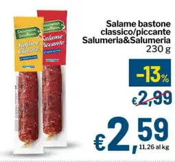 Qui Discount Salame bastone classico/piccante Salumeria&Salumeria offerta