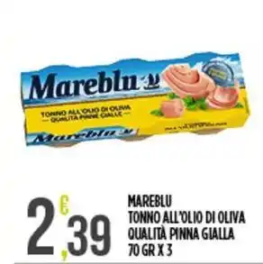 Netto Supermercati Mareblu tonno all'olio di oliva qualità pinna gialla offerta