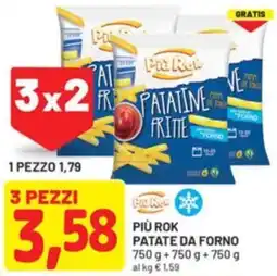DPiù Più rok patate da forno offerta