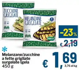 Qui Discount Melanzane/zucchine a fette grigliate surgelate Igela offerta