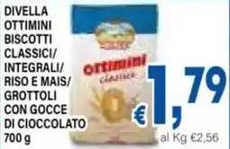 DEM Divella ottimini biscotti classici/integrali/ riso e mais/ grottoli con gocce di cioccolato offerta