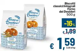 Qui Discount Biscotti classici/integrali Forno dei Desideri offerta