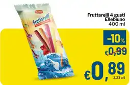 Qui Discount Fruttarelli 4 gusti Ellebiuno offerta