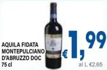 DEM Aquila fidata montepulciano d'abruzzo doc offerta