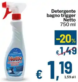Qui Discount Detergente bagno trigger Netto offerta