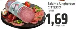 Paghi Poco Salame Ungherese CITTERIO offerta
