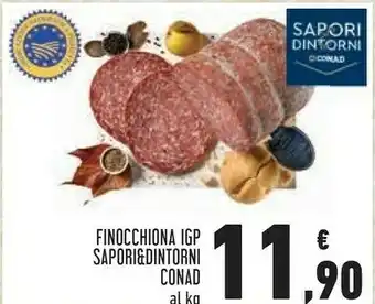 Conad Conad finocchiona igp sapori e dintorni offerta