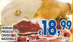 DEM Ferrari prosciutto crudo nazionale offerta
