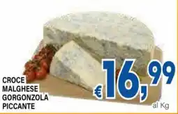 DEM Croce malghese gorgonzola piccante offerta