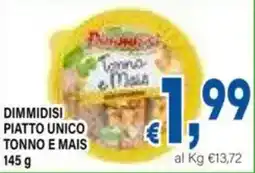 DEM Dimmidisi piatto unico tonno e mais offerta