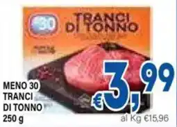 DEM Meno 30 tranci di tonno offerta