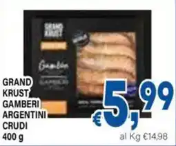 DEM Grand krust gamberi argentini crudi offerta