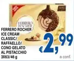 DEM Ferrero rocher ice cream classic/ raffaello/ cono gelato al pistacchio offerta