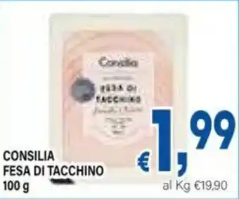 DEM Consilia fesa di tacchino offerta