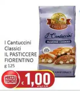 Paghi Poco I Cantuccini Classici IL PASTICCERE FIORENTINO offerta