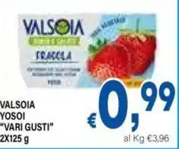 DEM Valsoia yosoi offerta