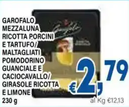 DEM Garofalo mezzaluna ricotta porcini e tartufo/ maltagliati pomodorino guanciale e caciocavallo offerta