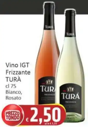 Paghi Poco Vino IGT Frizzante TURÀ offerta