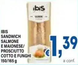 DEM Ibis sandwich salmone e maionese/ prosciutto cotto e funghi offerta