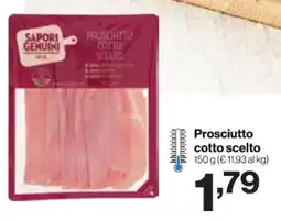 In'S Mercato SAPORI GENUIN Prosciutto cotto scelto offerta