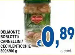 DEM Delmonte borlotti/ cannellini/ ceci/lenticchie offerta