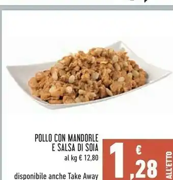 Conad Superstore Pollo con mandorle e salsa di soia offerta