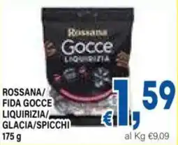 DEM Rossana/ fida gocce liquirizia/ glacia/spicchi offerta