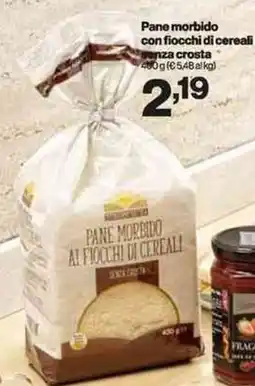In'S Mercato Pane morbido con fiocchi di cereali enza crosta offerta