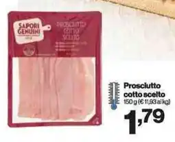 In'S Mercato SAPORI GENUINI Prosciutto cotto scelto offerta