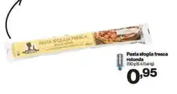 In'S Mercato Pasta sfoglia fresca rotonda offerta