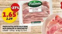 PENNY Prosciutto cotto alle erbe alta qualità LE FRESCHETTE offerta