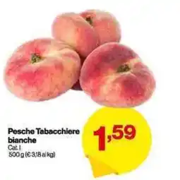 In'S Mercato Pesche Tabacchiere bianche offerta