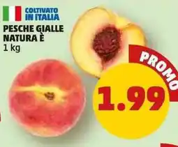 PENNY Pesche gialle NATURA È offerta