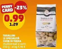PENNY Tarallini LE SPECIALITÀ CUOR DI TERRA offerta