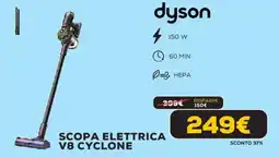 Euronics Dyson scopa elettrica V8 cyclone offerta