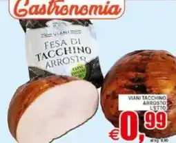 Pewex Viani tacchino arrosto offerta