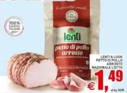 Pewex Lenti & lode petto di pollo arrosto nazionale offerta