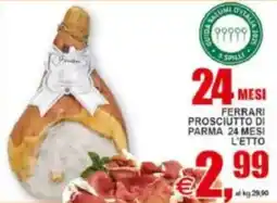 Pewex Ferrari prosciutto di parma offerta