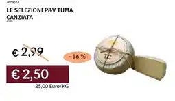 Prezzemolo e Vitale Le selezioni p&v tuma canziata offerta