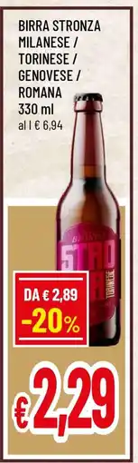 Famila BIRRA STRONZA MILANESE / TORINESE / GENOVESE / ROMANA offerta