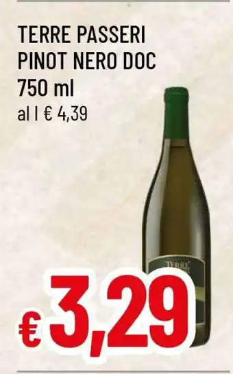 Famila TERRE PASSERI PINOT NERO DOC offerta