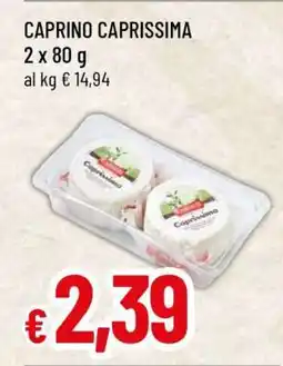 Famila CAPRINO CAPRISSIMA offerta