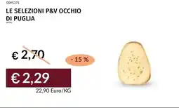 Prezzemolo e Vitale Le selezioni p&v occhio di puglia offerta