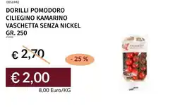 Prezzemolo e Vitale Dorilli pomodoro ciliegino kamarino vaschetta senza nickel offerta
